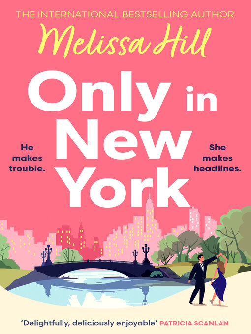 Title details for Only in New York by Melissa Hill - Available